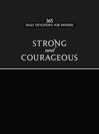 Strong and Courageous - Broadstreet Publishing Group LLC