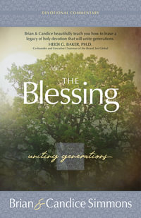 The Blessing : Uniting Generations - Brian Simmons