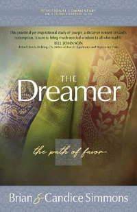 The Dreamer : The Passion Translation Devotional Commentaries - Brian Simmons