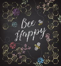 Bee Happy : A Guided Journal - Belle City Gifts