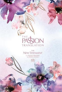 Holy Bible : The Passion Translation New Testament 2020, Passion in Plum; With Psalms, Proverbs and Song of Songs - Brian Simmons