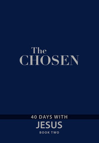 The Chosen Book Two : 40 Days with Jesus - Amanda Jenkins