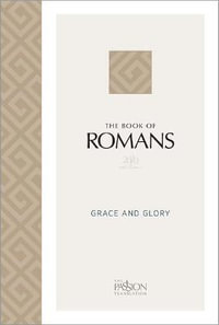 The Book of Romans (2020 Edition) : Grace and Glory - Brian Simmons