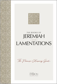 The Books of Jeremiah and Lamentations : The Promise-Keeping God - Brian Simmons