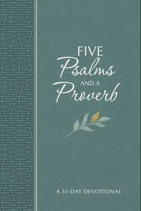 Five Psalms and a Proverb : A 31-Day Devotional - Brian Simmons