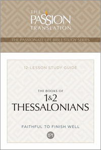 Tpt the Books of 1 & 2 Thessalonians : 12-Lesson Study Guide - Brian Simmons