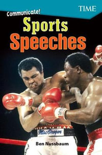 Communicate! Sports Speeches : Time(r) Informational Text - Ben Nussbaum