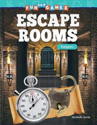 Fun and Games : Escape Rooms: Polygons: Escape Rooms: Polygons - Michelle Jovin