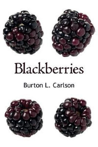 Blackberries - Burton L. Carlson