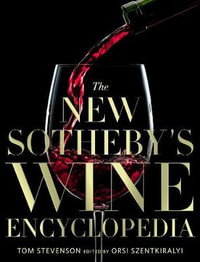 The New Sotheby's Wine Encyclopedia - Tom Stevenson