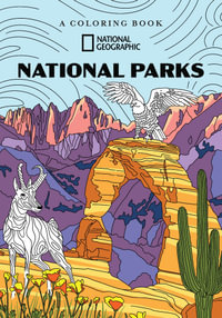 The National Parks : A Coloring Book - National Geographic