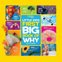 National Geographic Little Kids First Big Book of Why : National Geographic Little Kids First Big Books - Amy Shields