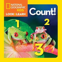 Count! : National Geographic Little Kids Look & Learn Series - National Geographic