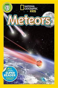 National Geographic Readers : Meteors - Melissa Stewart