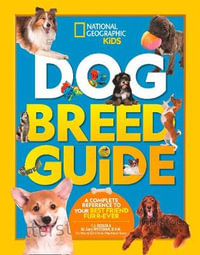 Dog Breed Guide : Complete Reference To Your Best Friend Furr-ever - Gary Weitzman