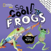 So Cool! Frogs : So Cool - Crispin Boyer