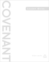 Covenant Bible Study : Leader Guide - Shane Stanford