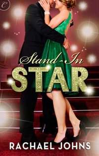 Stand-In Star - Rachael Johns