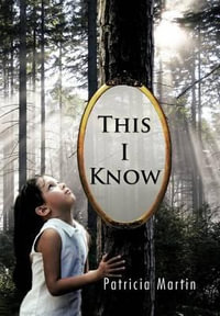 This I Know - Patricia Martin