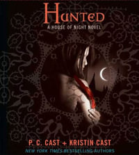 Hunted : House of Night Novels : Book 5 - Kristin Cast
