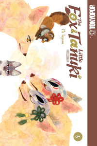 The Fox & Little Tanuki, Volume 6 : Volume 6 - Tagawa Mi