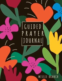 Guided Prayer Journal (For Teen Girls) - Missie Branch