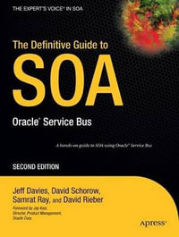 The Definitive Guide to SOA : Oracle Service Bus - Jeff Davies