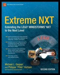 Extreme NXT : Extending the LEGO MINDSTORMS NXT to the Next Level - Michael Gasperi