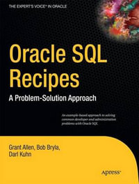 Oracle SQL Recipes : A Problem-Solution Approach - Grant Allen