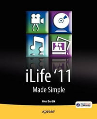 iLife '11 Made Simple : Made Simple Learning - Glen Durdik