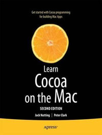 Learn Cocoa on the Mac - Jack Nutting