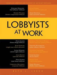 Lobbyists at Work - Beth L. Leech