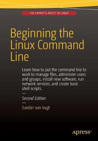 Beginning the Linux Command Line - Sander van Vugt