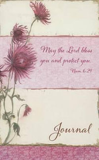 May the Lord Bless You and Protect You. Num. 6: 24 - Journal : Softcover - Christian Art Gifts