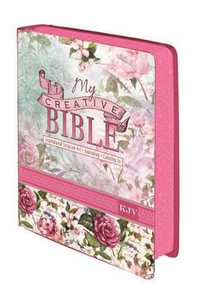 KJV Holy Bible, My Creative Bible, Faux Leather Hardcover - Ribbon Marker, King James Version, Pink Floral W/Elastic Closure - Christian Art Gifts