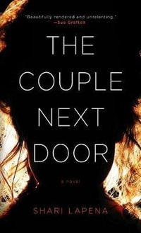 The Couple Next Door - Shari Lapena