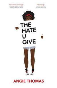 The Hate U Give : Thorndike Press Large Print Black Voices Series - Angie Thomas