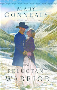 The Reluctant Warrior : Thorndike Press Large Print Christian Romance Series - Mary Connealy