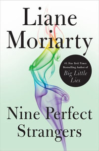 Nine Perfect Strangers : Thorndike Press Large Print Core Series - Liane Moriarty