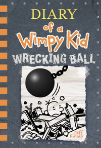 Wrecking Ball : Diary of a Wimpy Kid - Jeff Kinney