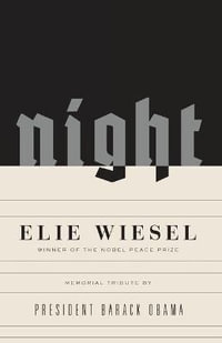 Night : A Memoir - Elie Wiesel