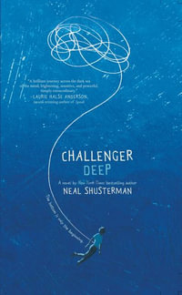 Challenger Deep - Neal Shusterman