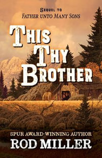 This Thy Brother : Five Star Western Series - Rod Miller