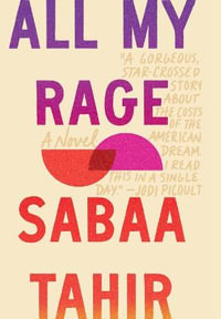 All My Rage : Thorndike Press Large Print Young Adult - Sabaa Tahir