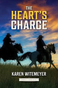 The Heart's Charge : Hanger's Horsemen - Karen Witemeyer