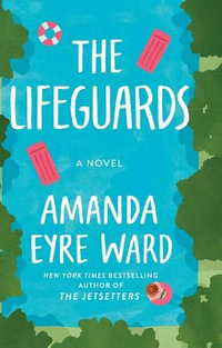 The Lifeguards : Wheeler Publishing Large Print Hardcover - Amanda Eyre Ward