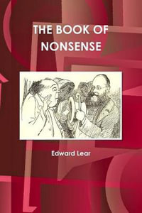 THE BOOK OF NONSENSE : World Cultural Heritage Library - Edward Lear