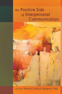 The Positive Side of Interpersonal Communication : Language as Social Action - Howard Giles