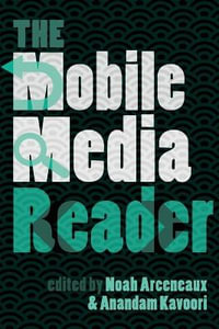 The Mobile Media Reader : Digital Formations - Steve Jones