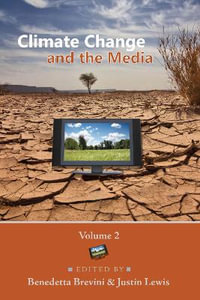 Climate Change and the Media : Volume 2 - Simon Cottle